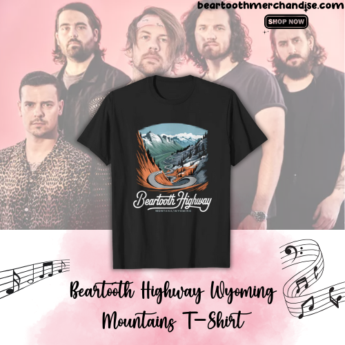 Beartooth Highway Montana Wyoming Mountains T-Shirt
